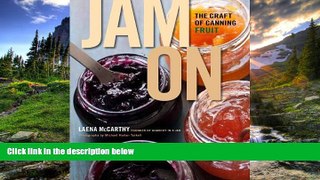 READ book  Jam On: The Craft of Canning Fruit  FREE BOOOK ONLINE