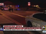 Suspect killed, officer hurt in police shooting in Surprise