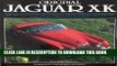 [PDF] Original Jaguar Xk: The Restorers Guide to Jaguar Xk120, Xk140 and Xk150 Popular Online