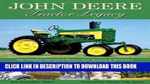 [PDF] John Deere Tractor Legacy: The Complete Illustrated History from Tractors and Machinery to