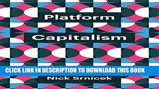 [PDF Kindle] Platform Capitalism (Theory Redux) Ebook Download
