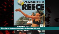 {BEST PDF |PDF [FREE] DOWNLOAD | PDF [DOWNLOAD] Gabrielle Reece: Volleyball s Model Athlete