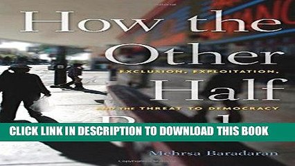 MOBI DOWNLOAD How the Other Half Banks: Exclusion, Exploitation, and the Threat to Democracy PDF