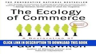 MOBI DOWNLOAD The Ecology of Commerce Revised Edition: A Declaration of Sustainability (Collins