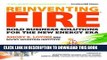 MOBI DOWNLOAD Reinventing Fire: Bold Business Solutions for the New Energy Era PDF Kindle