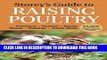 EPUB DOWNLOAD Storey s Guide to Raising Poultry, 4th Edition: Chickens, Turkeys, Ducks, Geese,