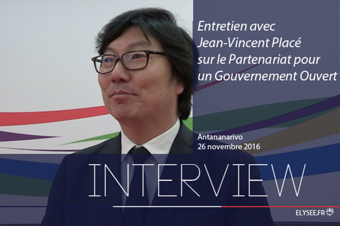 [REPORTAGE] Entretien avec Jean-Vincent Placé sur le Partenariat pour un gouvernement ouvert