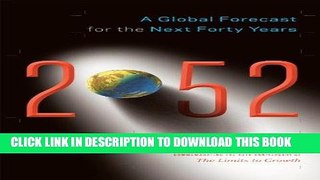 MOBI DOWNLOAD 2052: A Global Forecast for the Next Forty Years PDF Ebook