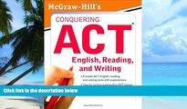 Best Price McGraw-Hill s Conquering ACT English, Reading, and Writing Steven Dulan For Kindle