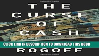 EPUB DOWNLOAD The Curse of Cash PDF Ebook