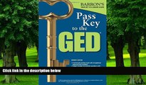 Best Price Pass Key to the GED, 7th Edition (Barron s Pass Key to the GED) Murray Rockowitz  Ph.D