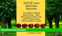 Price SAT 100 Success Secrets - 100 Most Asked Questions: The Missing SAT Test and Preparation