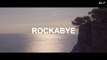Clean Bandit - Rockabye ft. Sean Paul & Anne-Marie (dj Nev 2016) .SLF video remix