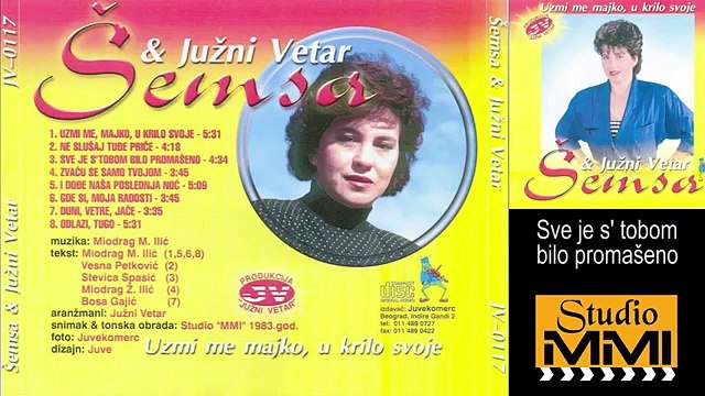 Semsa Suljakovic i Juzni Vetar - Sve je s' tobom bilo promaseno (Audio 1983)
