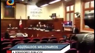 ¡INSULTANTE! Aguinaldos millonarios a servidores públicos mexicanos