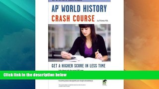 PDF By (author) Jay P Harmon By (author) Larry Krieger AP World History Crash Course (Advanced