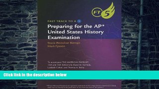 Best Price Preparing for the AP United States History Examination (Fast Track to a 5) Stacie