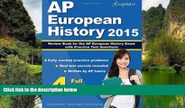 Buy AP European History Team AP European History 2015: Review Book for AP European History Exam