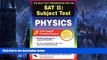 Pre Order SAT II: Physics (REA) - The Best Test Prep for the SAT II (SAT PSAT ACT (College