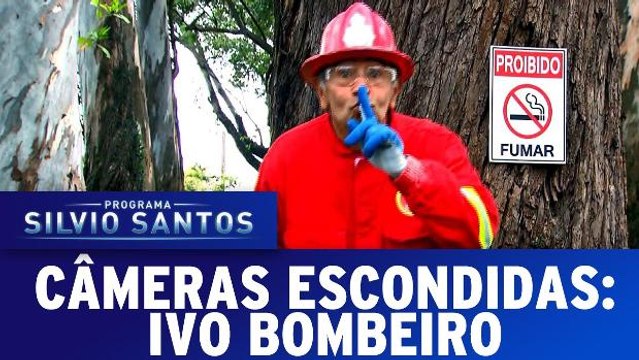 Câmeras Escondidas: Ivo Bombeiro