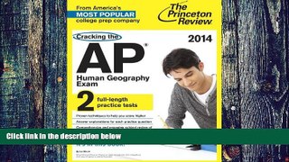 Price Cracking the AP Human Geography Exam, 2014 Edition (College Test Preparation) Princeton