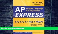 Best Price Kaplan AP English Language   Composition Express (Kaplan Test Prep) Kaplan On Audio