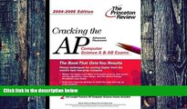 Best Price Cracking the AP Computer Science Exam, 2004-2005 Edition (College Test Prep) Princeton