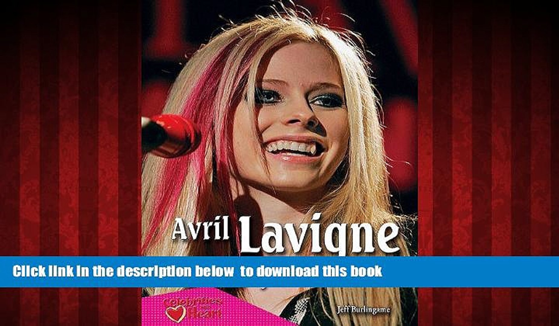 {BEST PDF |PDF [FREE] DOWNLOAD | PDF [DOWNLOAD] Avril Lavigne: Celebrity with Heart (Celebrities