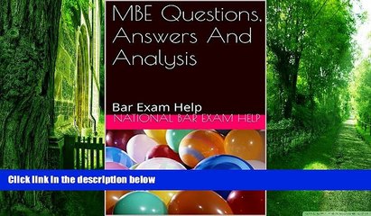 Best Price MBE Questions, Answers And Analysis: Bar Exam Help National Bar Exam Help For Kindle