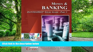 Best Price Money and Banking DANTES / DSST Test Study Guide - Pass Your Class - Part 3 Pass Your