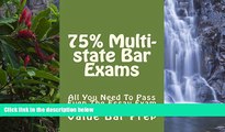 Buy Value Bar Prep 75% Multi-state Bar Exams: e law school; Easy Law School Semester Reading LOOK