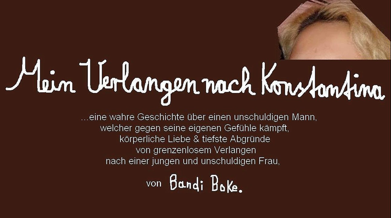 Mein Verlangen nach Konstantina