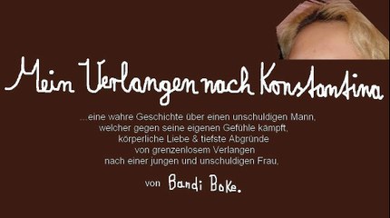 Mein Verlangen nach Konstantina