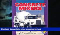 {BEST PDF |PDF [FREE] DOWNLOAD | PDF [DOWNLOAD] Concrete Mixers (Pull Ahead Books) (Pull Ahead