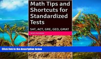 Buy Ben s Tutoring Math Tips and Shortcuts for Standardized Tests: SAT, ACT, GRE, GED, GMAT