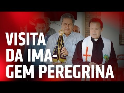 VISITA DA IMAGEM PEREGRINA DE NOSSA SENHORA APARECIDA | SPFCTV