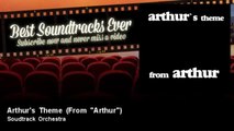 Soudtrack Orchestra - Arthur's Theme - From 