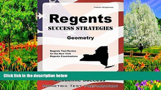 Buy Regents Exam Secrets Test Prep Team Regents Success Strategies Geometry Study Guide: Regents