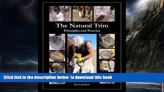 Pre Order The Natural Trim: Principles and Practice Jaime Jackson Audiobook Download