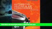 Pre Order Today s Technician: Automotive Heating   Air Conditioning Classroom Manual and Shop