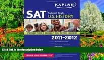 Online Kaplan Kaplan SAT Subject Test U.S. History 2011-2012 (Kaplan SAT Subject Tests: U.S.
