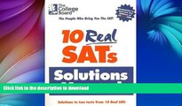FAVORIT BOOK 10 Real SATs Solutions Manual: Solutions to two tests from 10 Real SATs 3ed READ EBOOK