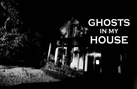 Ghosts In My House - S01E03 - House Horrors