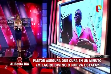 Pastor asegura que cura en un minuto, ¿Milagro divino o nueva estafa?
