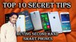 Top 10 Secret Tips Buying Second Hand Smart Phones Tutorial