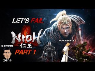 Let's Fail Nioh - Part 1 - WIth Bryan & Joseph