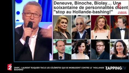 ONPC : Laurent Ruquier tacle les célébrités qui se mobilisent contre le "Hollande bashing" (Vidéo)