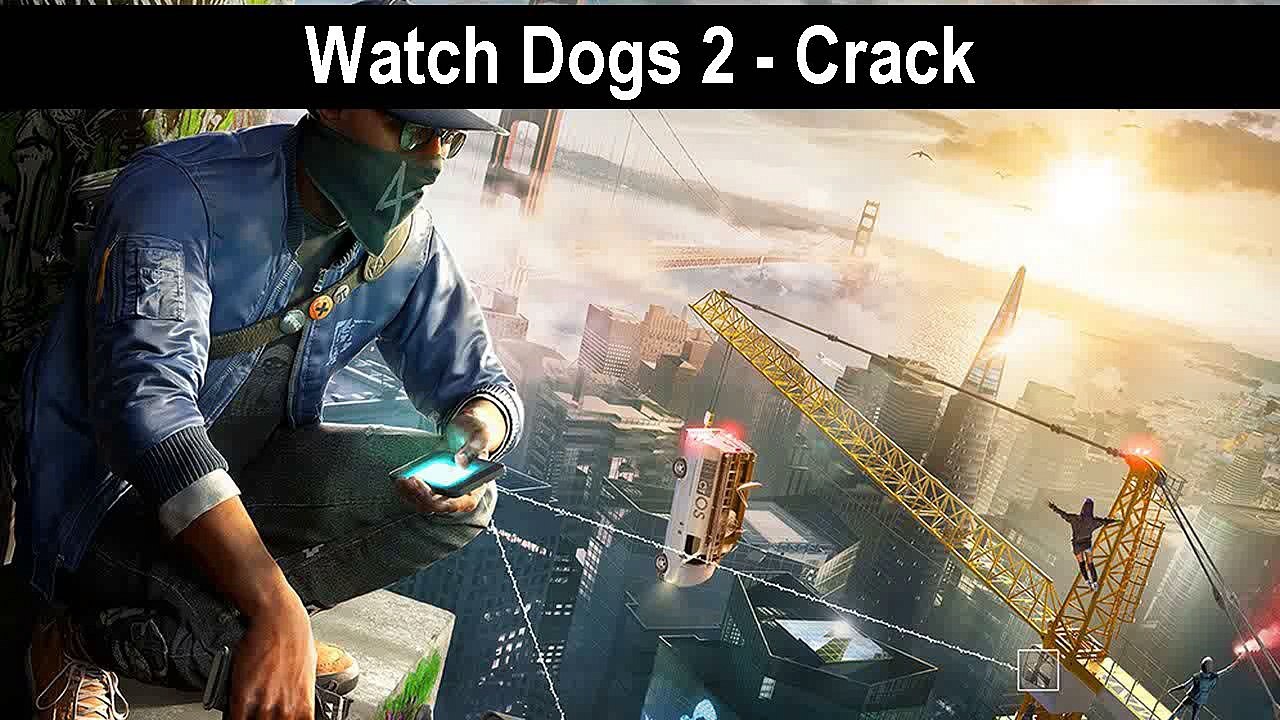 Working Crack MKDEV Watch Dogs 2 on PC