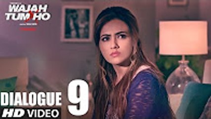 Wajah Tum Ho Dialogue PROMO 9   Sana, Sharman, Gurmeet   Vishal Pandya