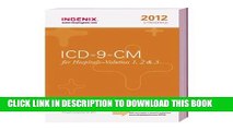 [READ] Mobi ICD-9-CM Standard for Hospitals 2012, Vols. 1, 2,   3 (Compact) (Ingenix ICD-9-CM